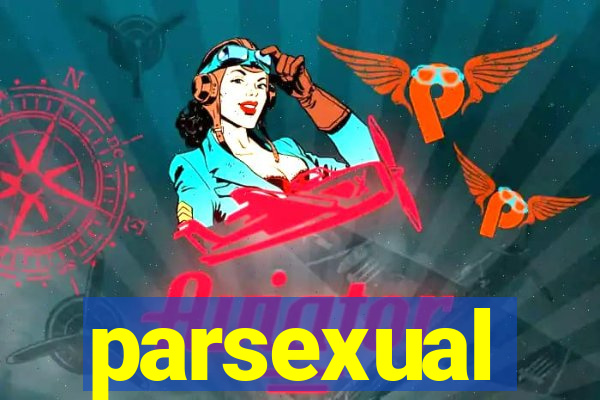 parsexual