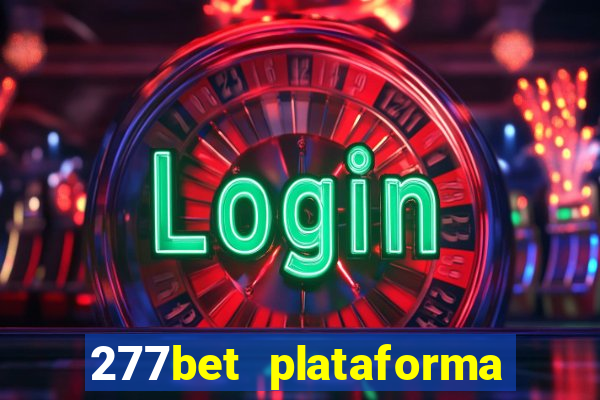 277bet plataforma de jogos