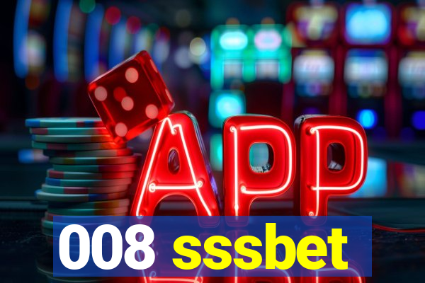 008 sssbet