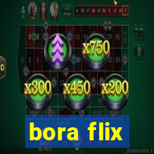 bora flix