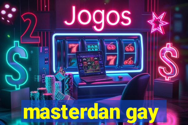 masterdan gay