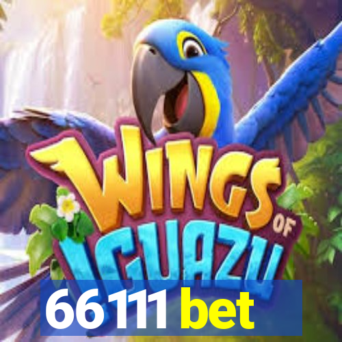 66111 bet