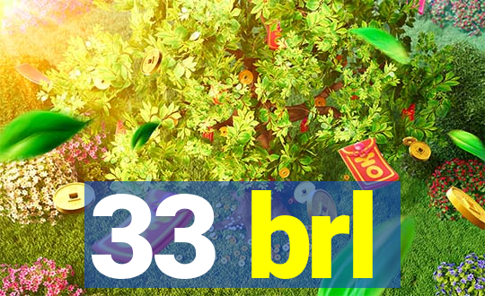 33 brl