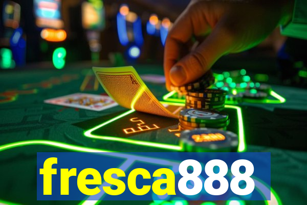 fresca888