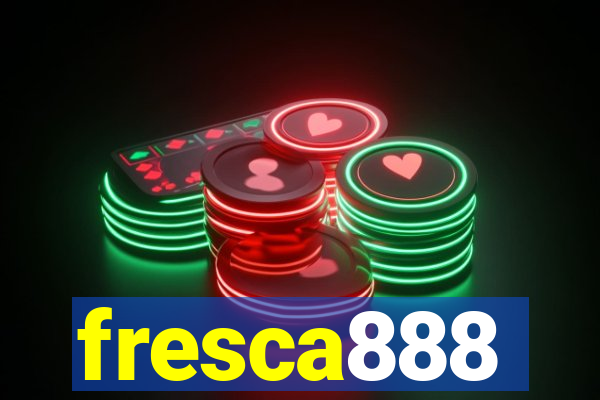 fresca888