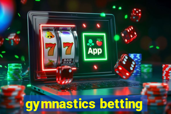 gymnastics betting