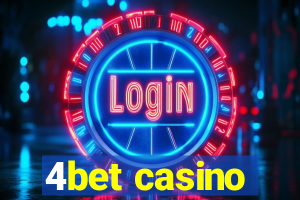 4bet casino