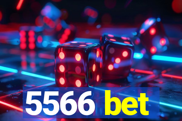 5566 bet