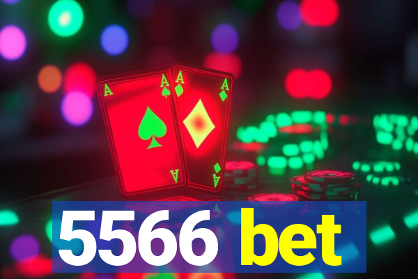 5566 bet