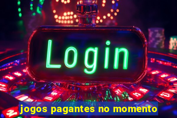 jogos pagantes no momento