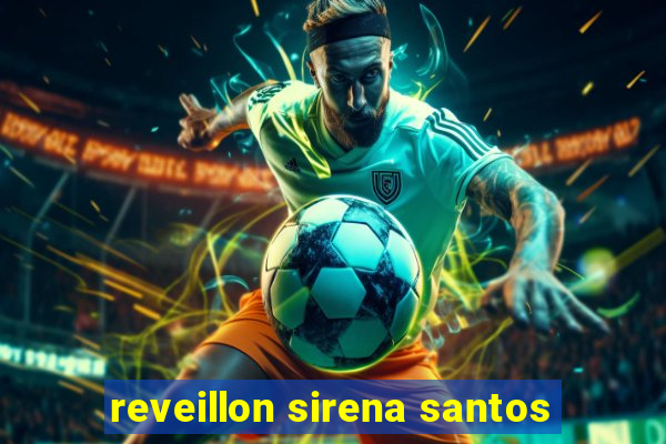 reveillon sirena santos
