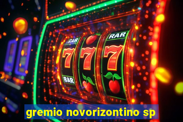 gremio novorizontino sp