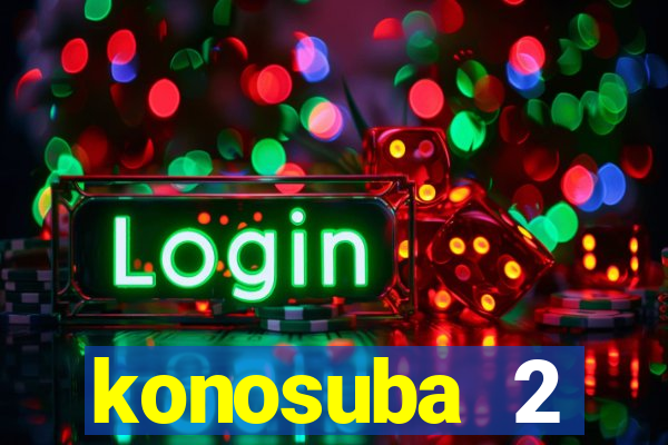 konosuba 2 temporada dublado animes online games