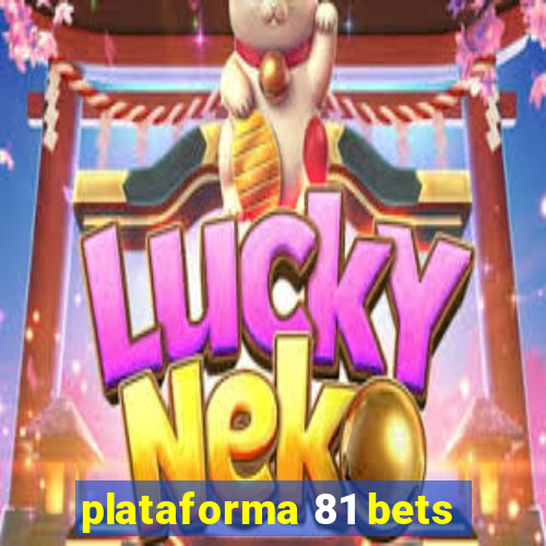 plataforma 81 bets