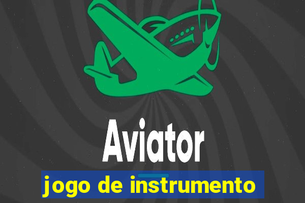 jogo de instrumento