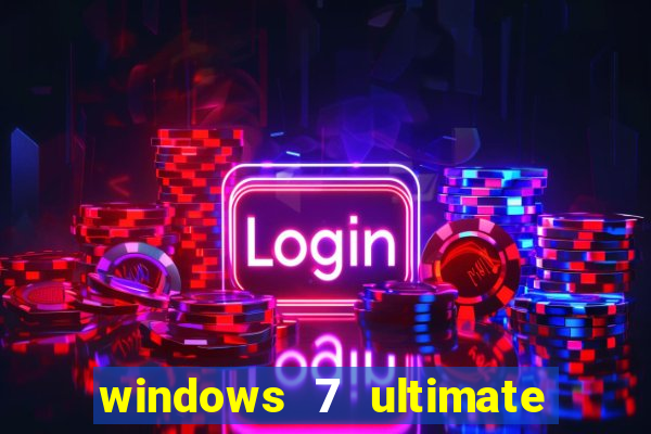 windows 7 ultimate 32 bits download iso
