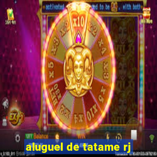 aluguel de tatame rj