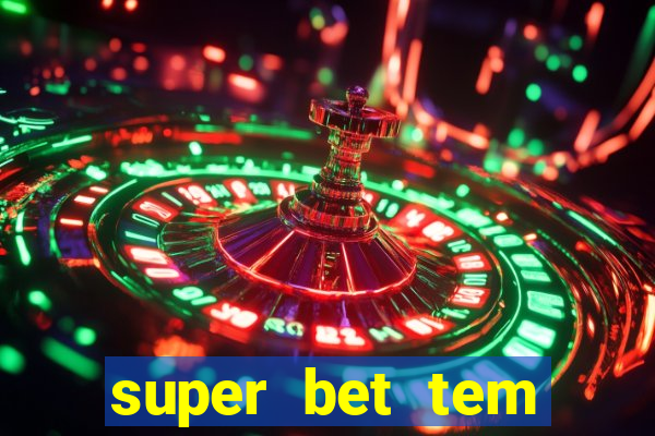 super bet tem pagamento antecipado