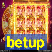 betup