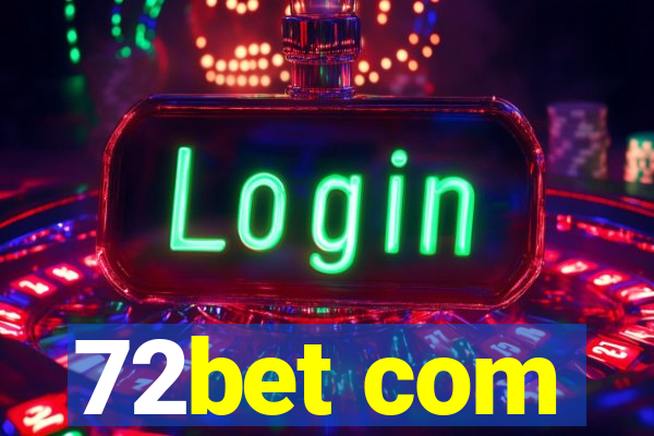 72bet com