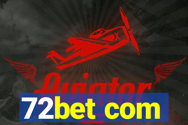 72bet com