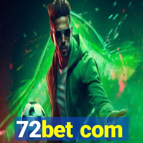 72bet com