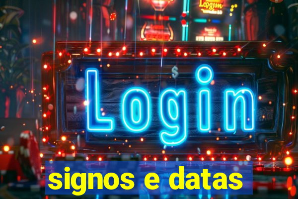 signos e datas