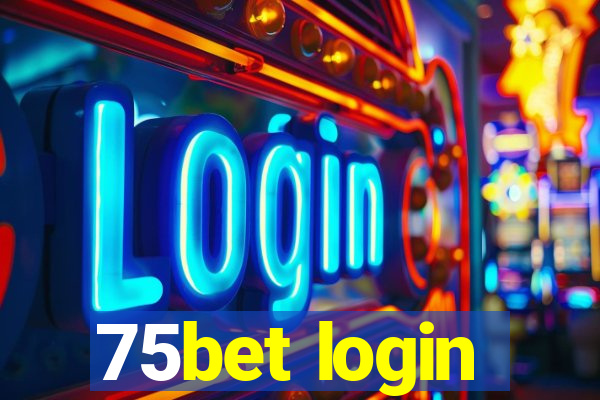 75bet login