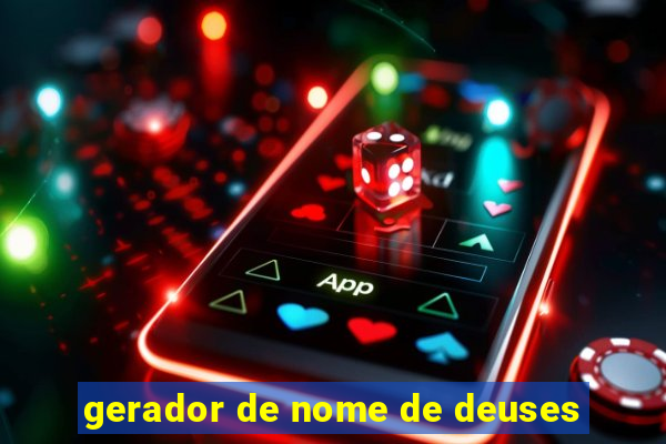 gerador de nome de deuses