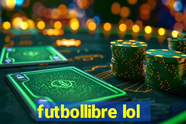 futbollibre lol