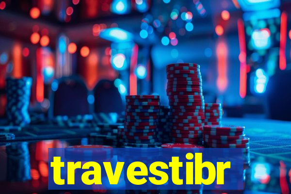 travestibr