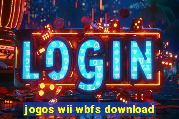 jogos wii wbfs download