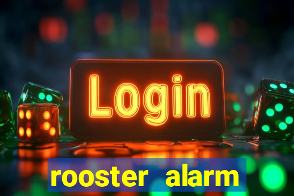 rooster alarm motorola download
