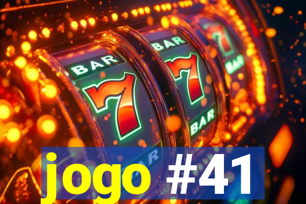 jogo #41