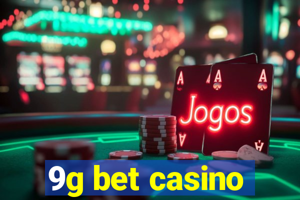 9g bet casino