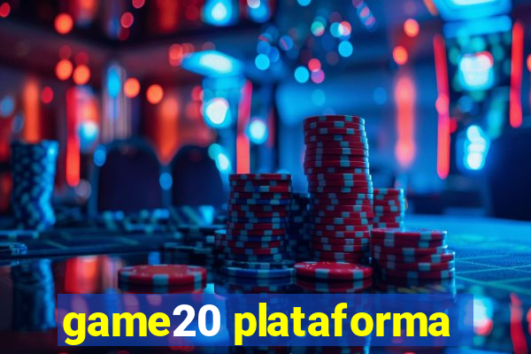 game20 plataforma
