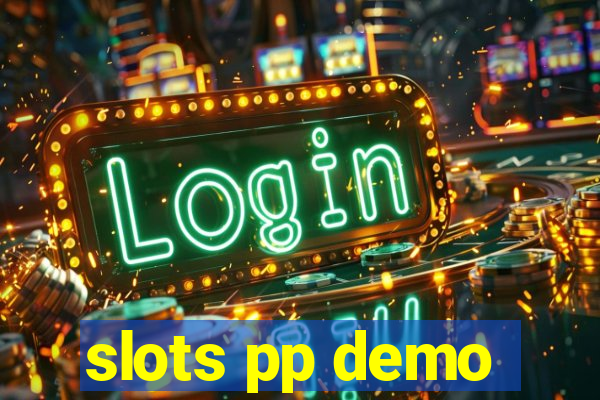 slots pp demo