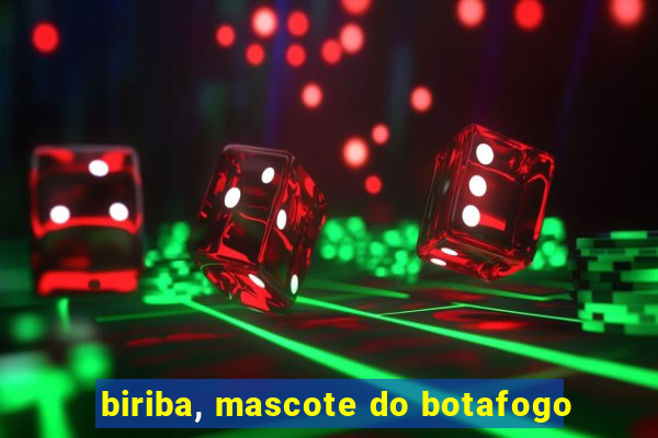 biriba, mascote do botafogo