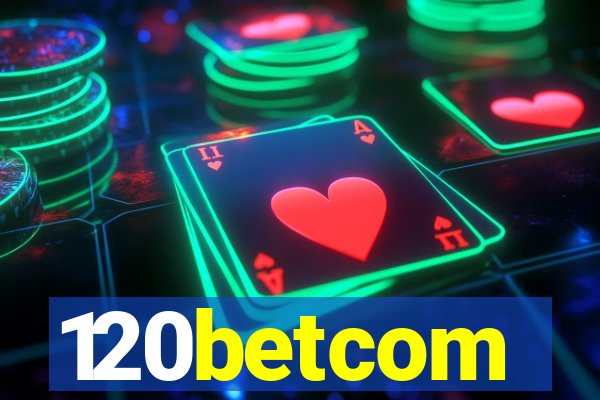 120betcom