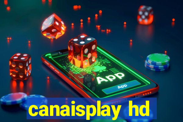 canaisplay hd