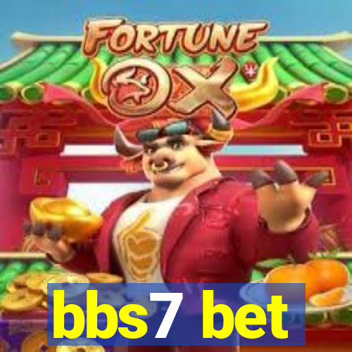 bbs7 bet