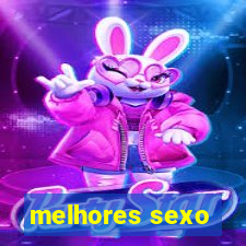 melhores sexo