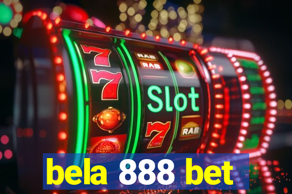 bela 888 bet