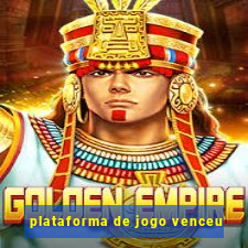 plataforma de jogo venceu