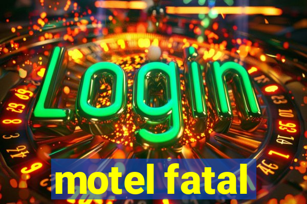 motel fatal