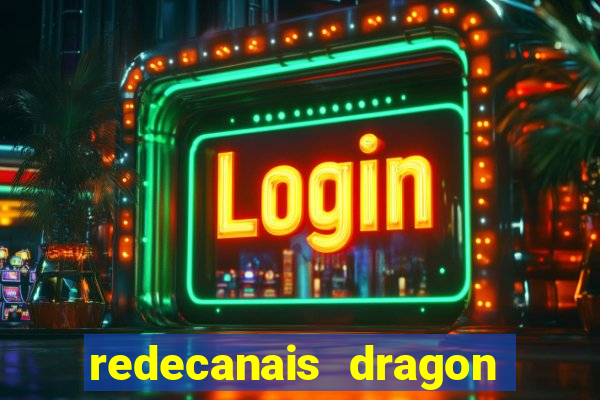 redecanais dragon ball diamond