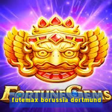 futemax borussia dortmund