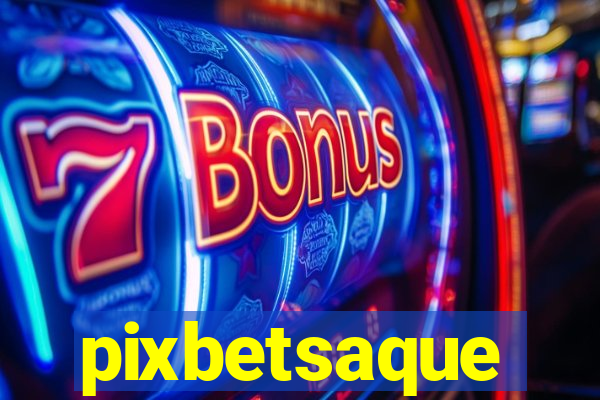 pixbetsaque