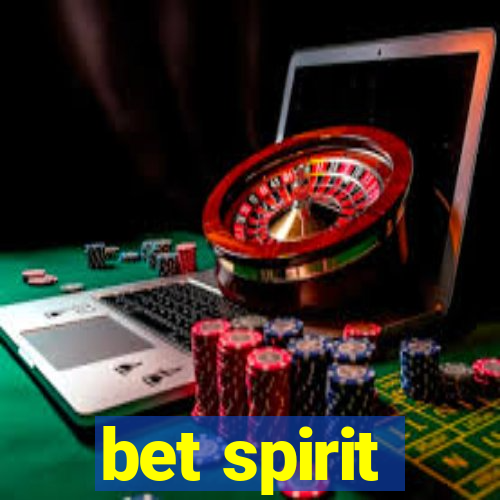 bet spirit