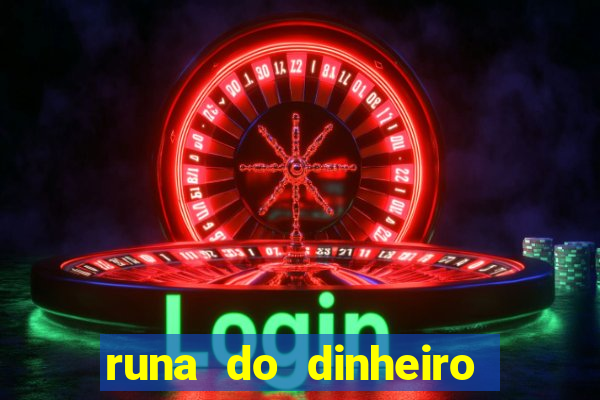 runa do dinheiro como ativar